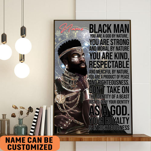 black-man-you-are-a-god-by-nature-black-king-poster-african-american-man-poster-ppjrc.jpeg black man you are a god by nature black king poster african american man poster ppjrc