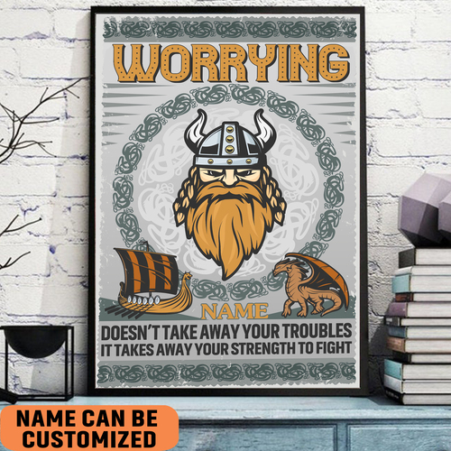 viking-worrying-doesnt-take-away-your-troubles-it-takes-your-strength-poster-unframed-wall-art-y0wtk.jpeg viking worrying doesnt take away your troubles it takes your strength poster unframed wall art y0wtk